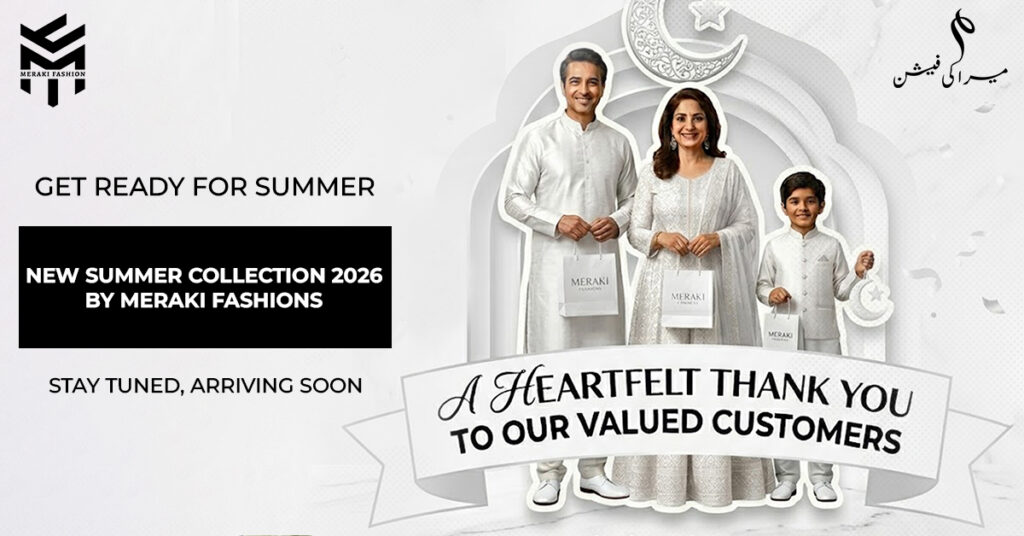 A Heartfelt Eid Thank You & First Look: Meraki Fashions Summer Collection 2 SUMMER COMMING SOON EID THANKS